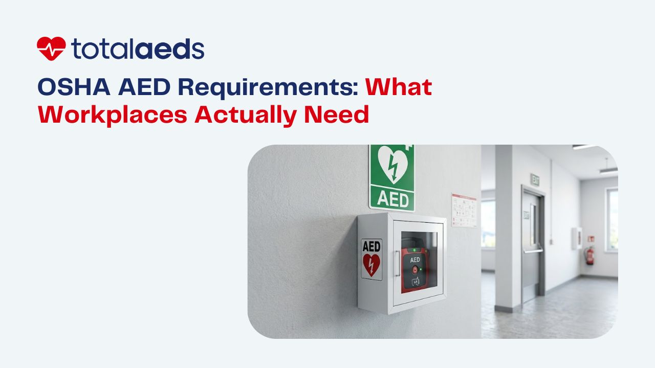 OSHA AED Requirements: What Workplaces Actually Need
